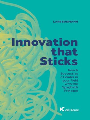 cover image of Innovation that Sticks.